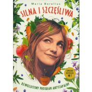 Silna i szczęśliwa: Rewolucyjny program antyzapalny - 99506301622ks[3].jpg